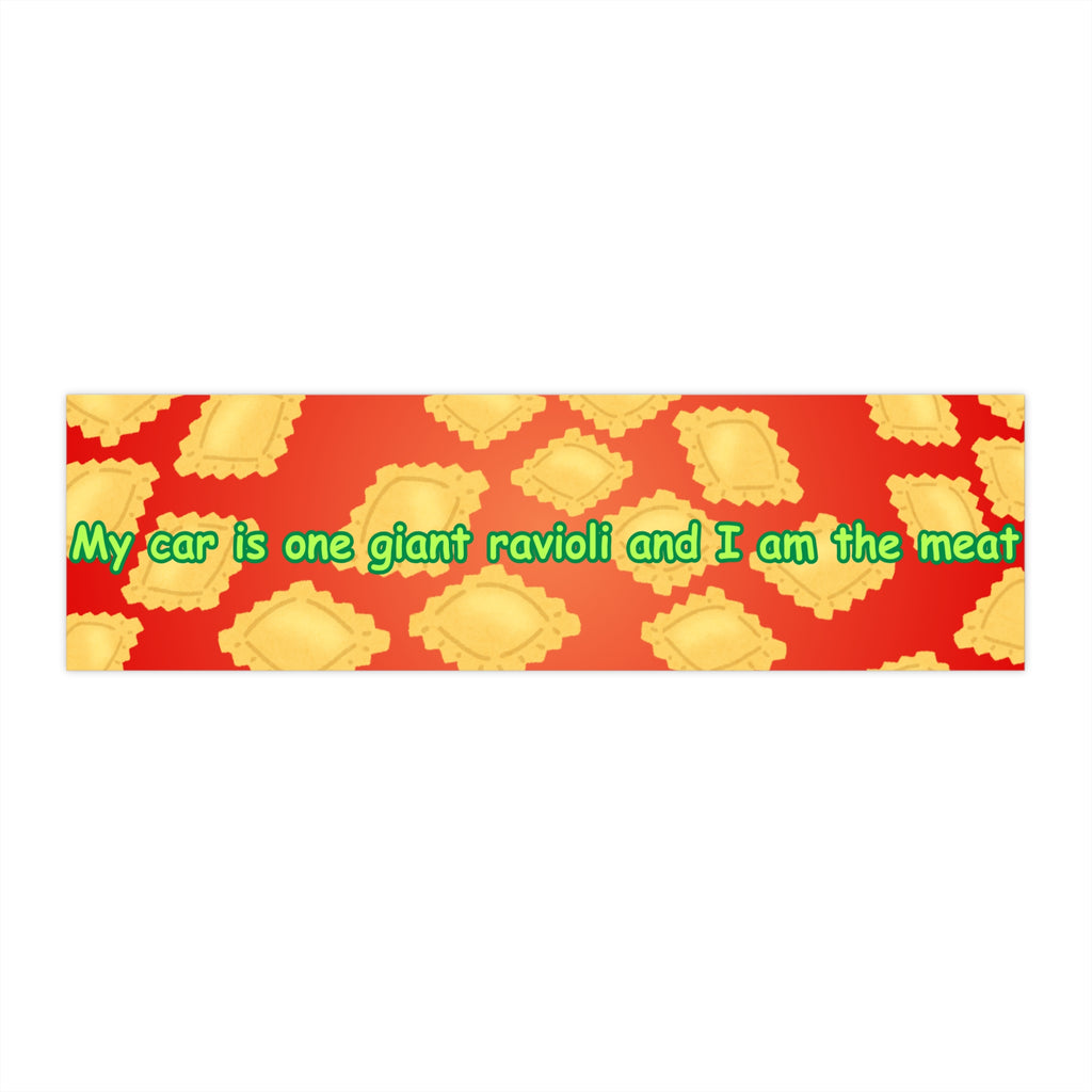 My Car is a Ravioli Bumper Sticker