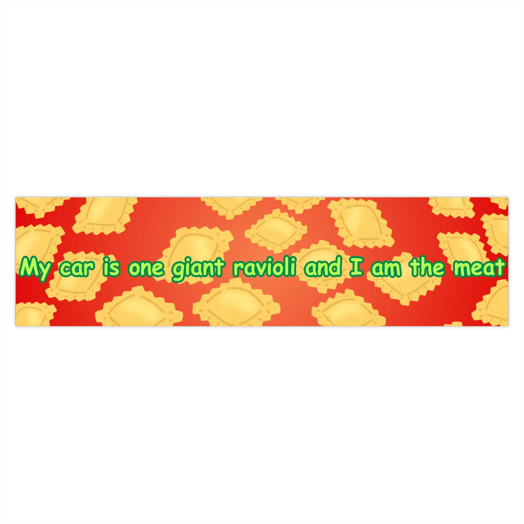 My Car is a Ravioli Bumper Sticker