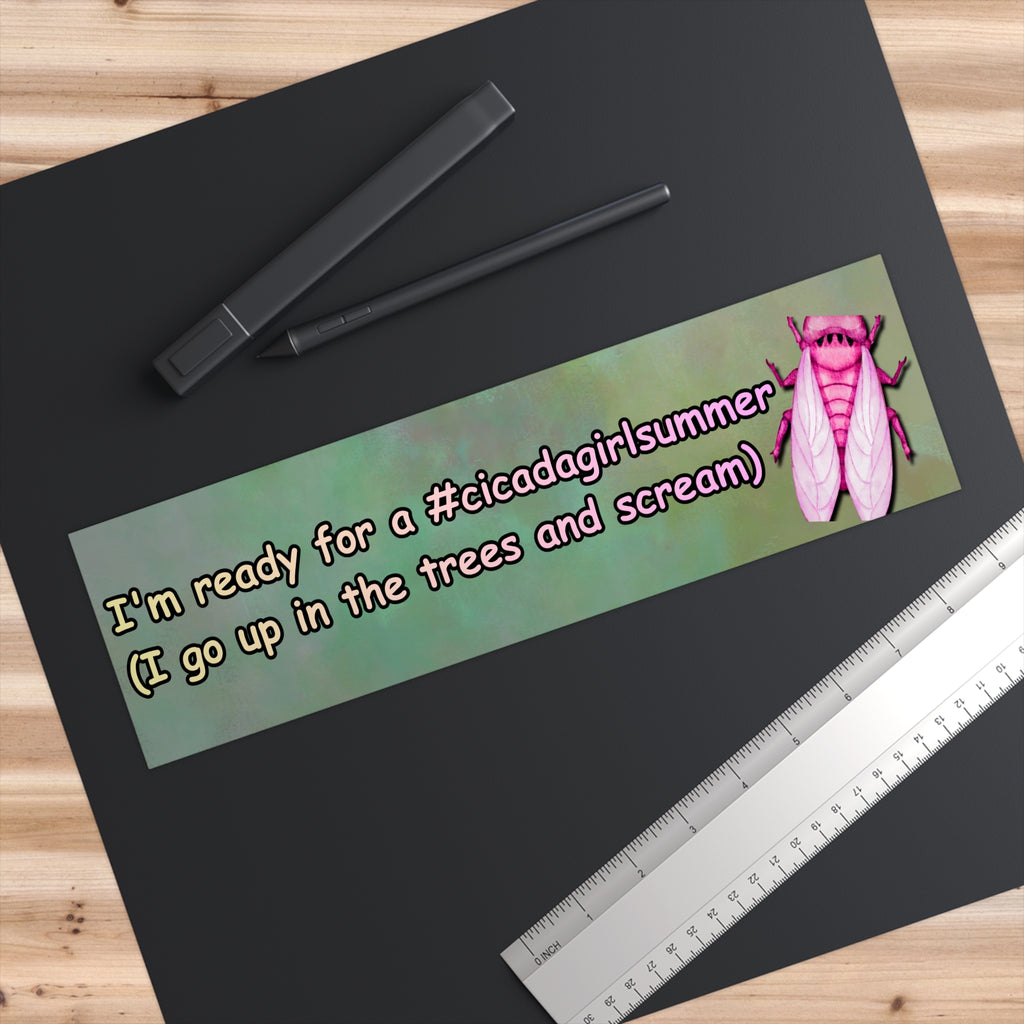 Cicada Girl Summer - Bumper Sticker