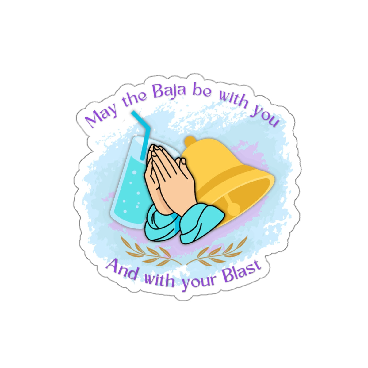 May the Baja be with you sticker