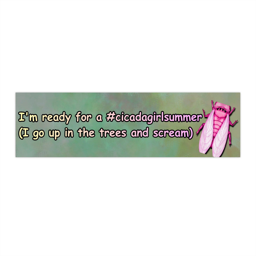 Cicada Girl Summer - Bumper Sticker